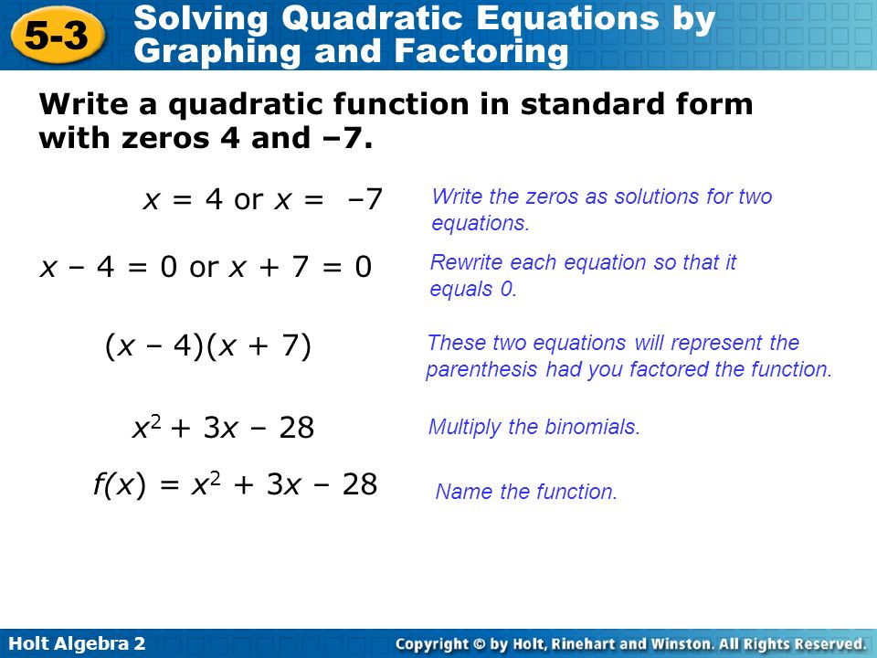 Holt Algebra Solving Quadratic Equations By Graphing And Factoring 5 Holt Algebra 2 3 Solving Quadratic Equations By Graphing And Factoring Write A Function In Standard