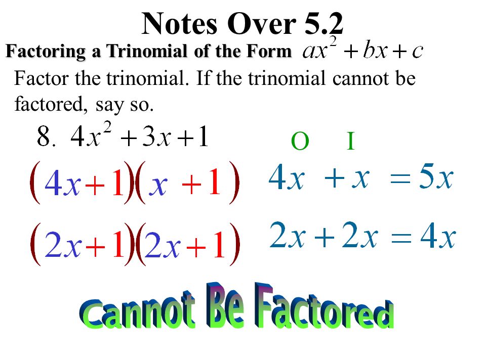 notes over 5 2factoring a trinomial of the form factor the trinomial factored form of trinomial