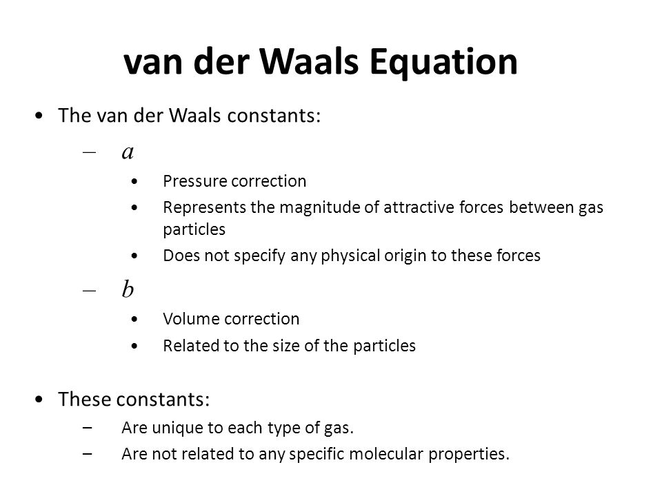 Van Der Waals Equation Chemistry Talkchannels 17 Van Der Waals Equation The Constants A Pressure Correction حرارة وديناميكا حرارية المحاضرة الثالثة د محرز لولو Ppt Download
