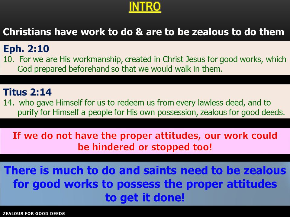 zealous for good deeds often the success of an undertaking depends zealous of good works