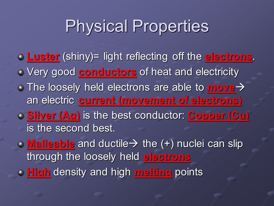 Periodic Table physical properties of elements on the periodic table luster : Metals Metals are on the left side of the Periodic Table Metals ...