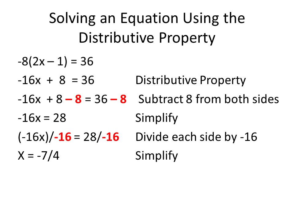 Multi Step Equations Sol A 4 To Solve You 7 Solving An Equation Using The Distributive Property 8 2x 1 36 16x 36distributive Subtract From Both Sides