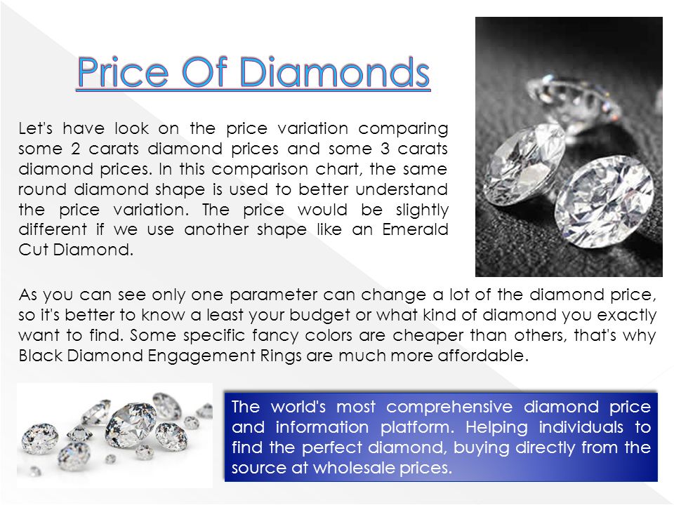 Let s have look on the price variation comparing some 2 carats diamond prices and some 3 carats diamond prices.