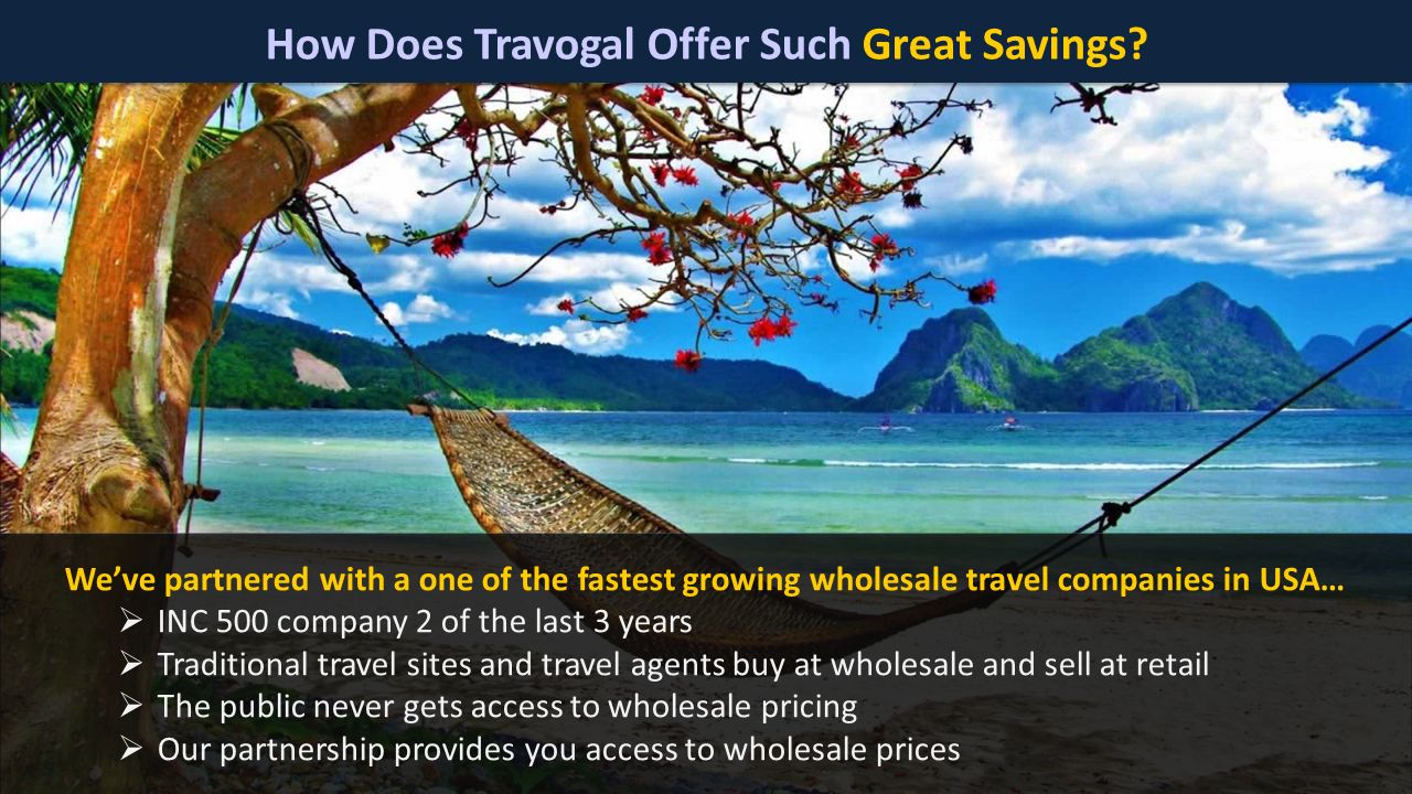 How Does Travogal Offer Such Great Savings.