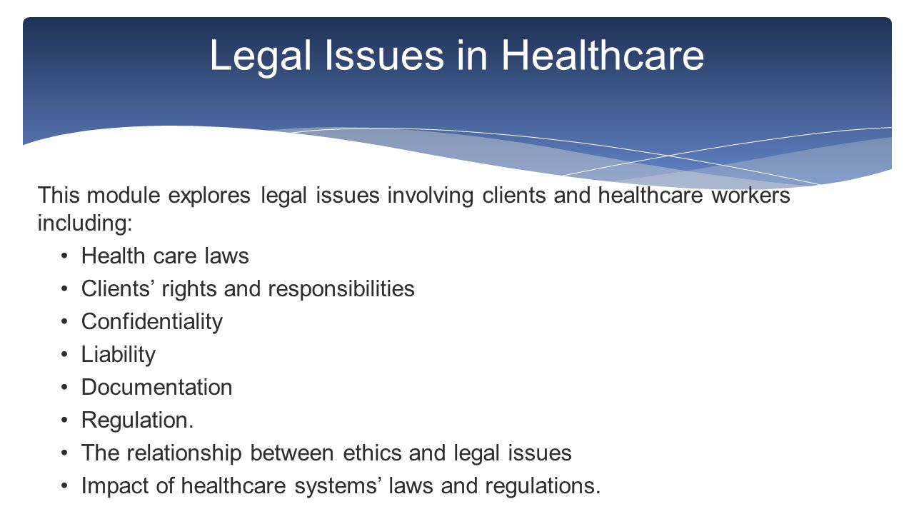 healthcare and its legal challenges Ethical, social, and legal issues objectives relate how major social issues such as poverty and access to health care affect maternal-newborn nursing 6. healthcare and its legal challenges Ethical, social, and legal issues objectives relate how major social issues such as poverty and access to health care affect maternal-newborn nursing 6.