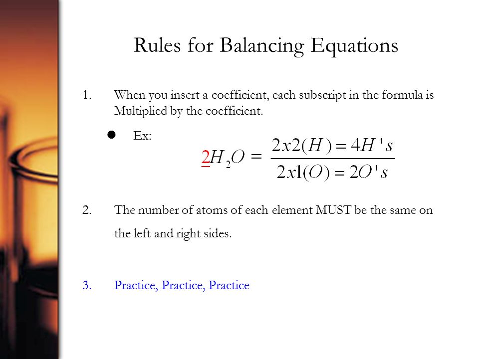 Science Conservation Of Mass Balancing Equations Ppt Download Rules For Balancing Equations 1 When You Insert A Coefficient Each Subscript In The