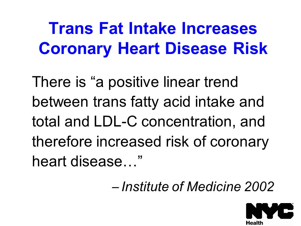 Naked trans fat coronary heart disease like huge