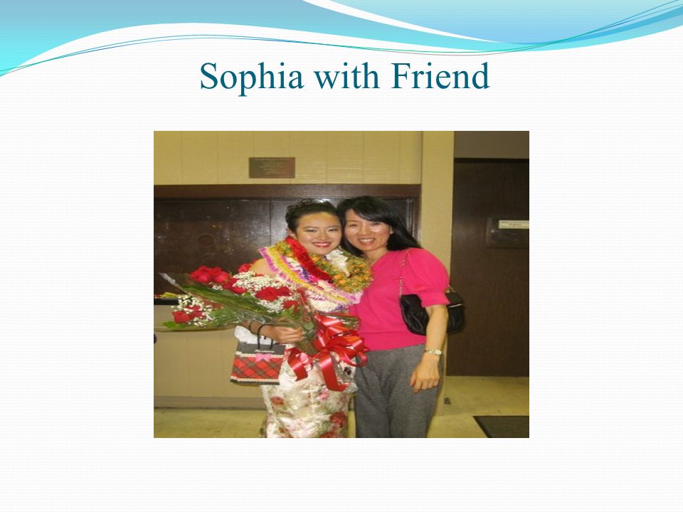 Sophia with Friend