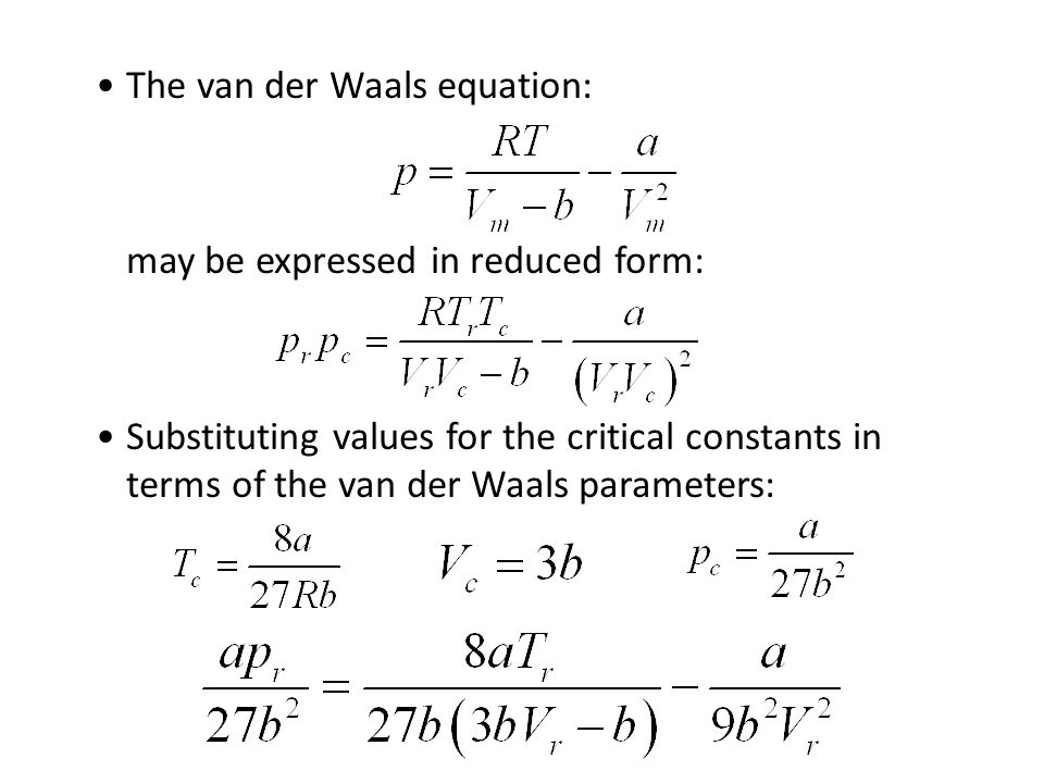 حرارة وديناميكا حرارية المحاضرة الرابعة د محرز لولو Ppt Download 8 The Van Der Waals Equation May Be Expressed In Reduced Form Substituting Values For Critical Constants Terms Of Parameters