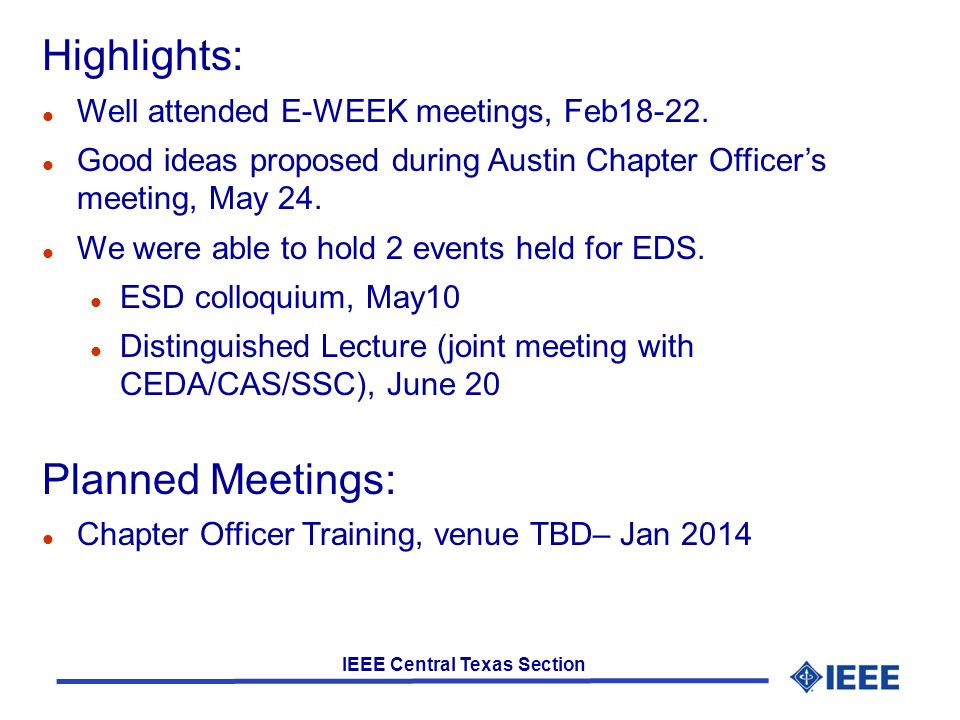 IEEE Central Texas Section Highlights: Well attended E-WEEK meetings, Feb18-22.
