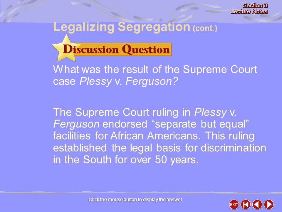 What was the result of the Supreme Court case Plessy v.