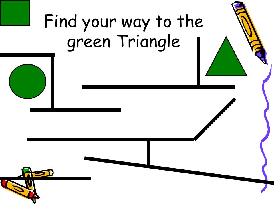 Find your way to the green Triangle