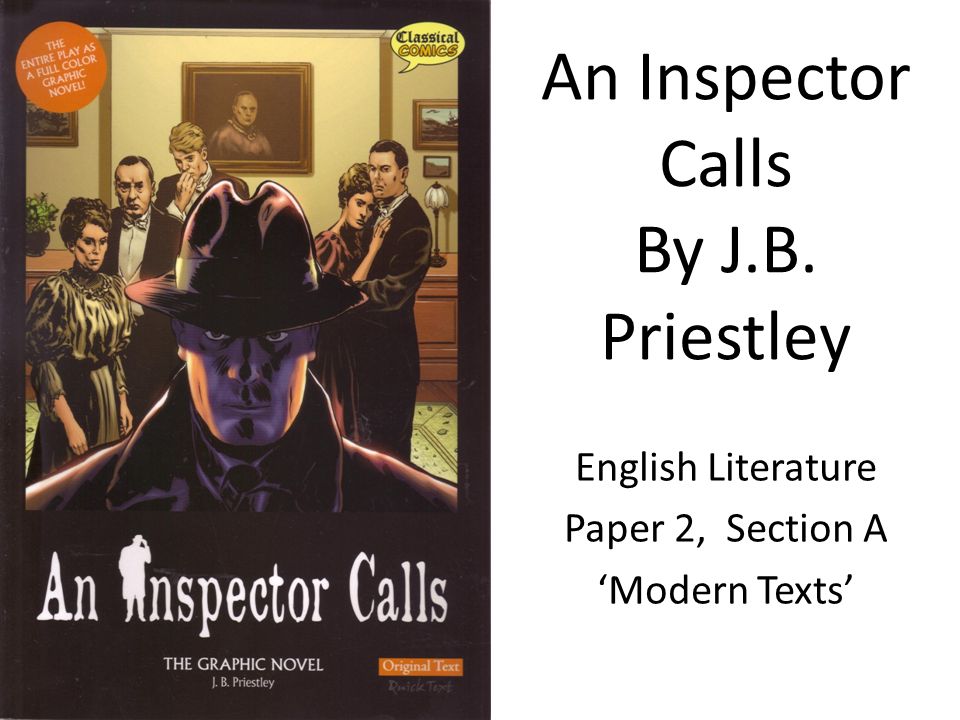 an inspector calls by j b priestly essay an inspector calls by j b priestly essay