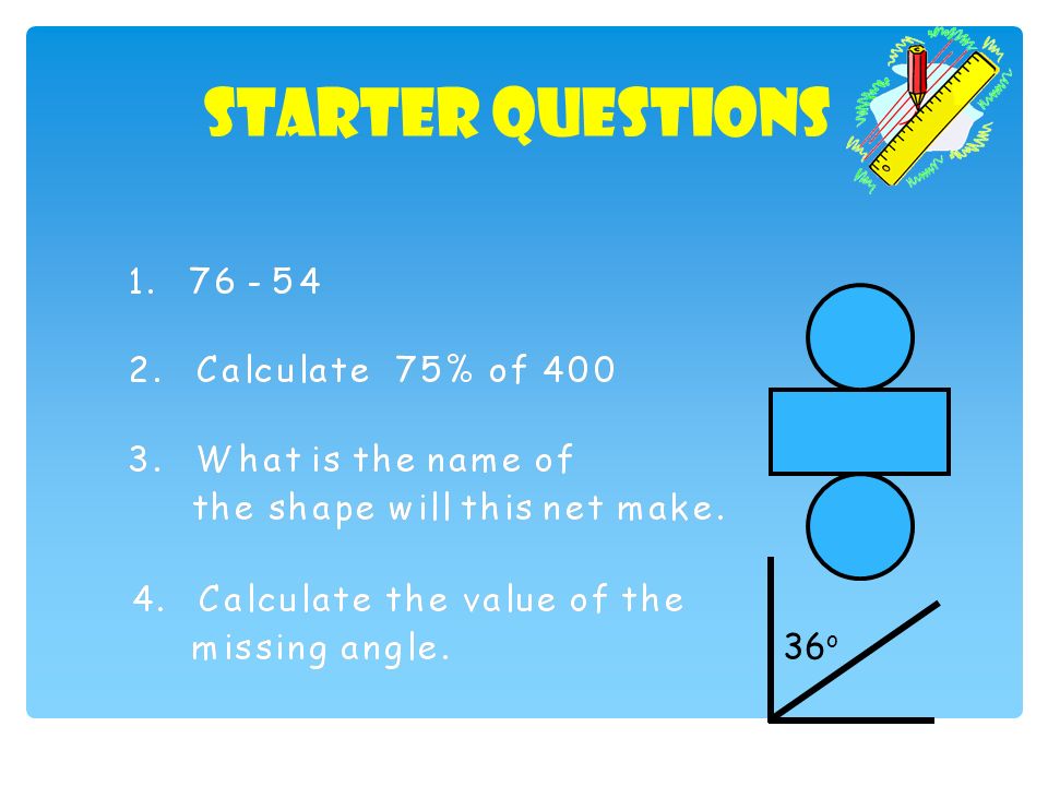 Starter Questions 36 o