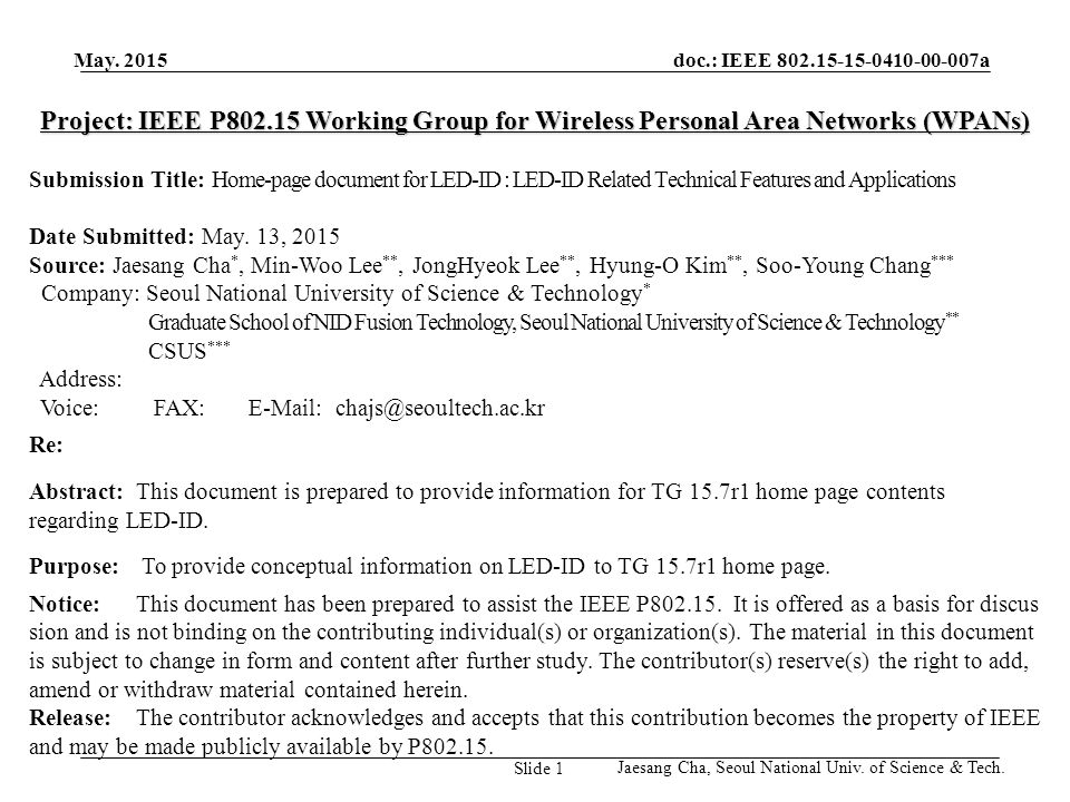 Project: IEEE P Working Group for Wireless Personal Area Networks (WPANs) Submission Title: Home-page document for LED-ID : LED-ID Related Technical Features and Applications Date Submitted: May.