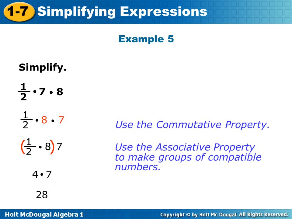 Holt McDougal Algebra Simplifying Expressions Example 5 Simplify.