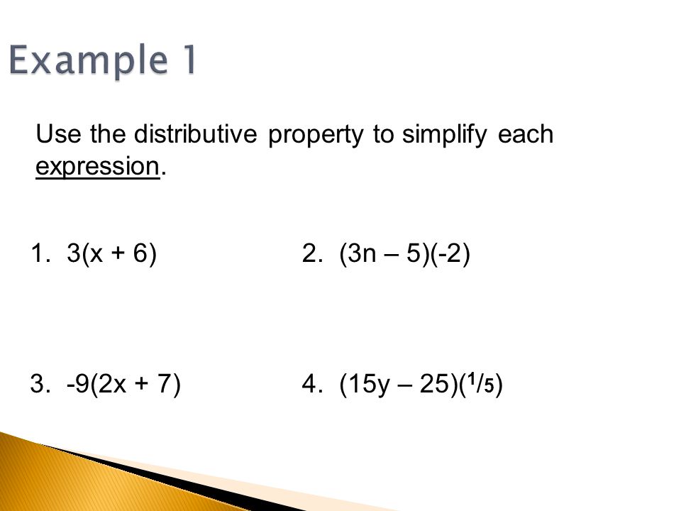 Use the distributive property to simplify each expression.