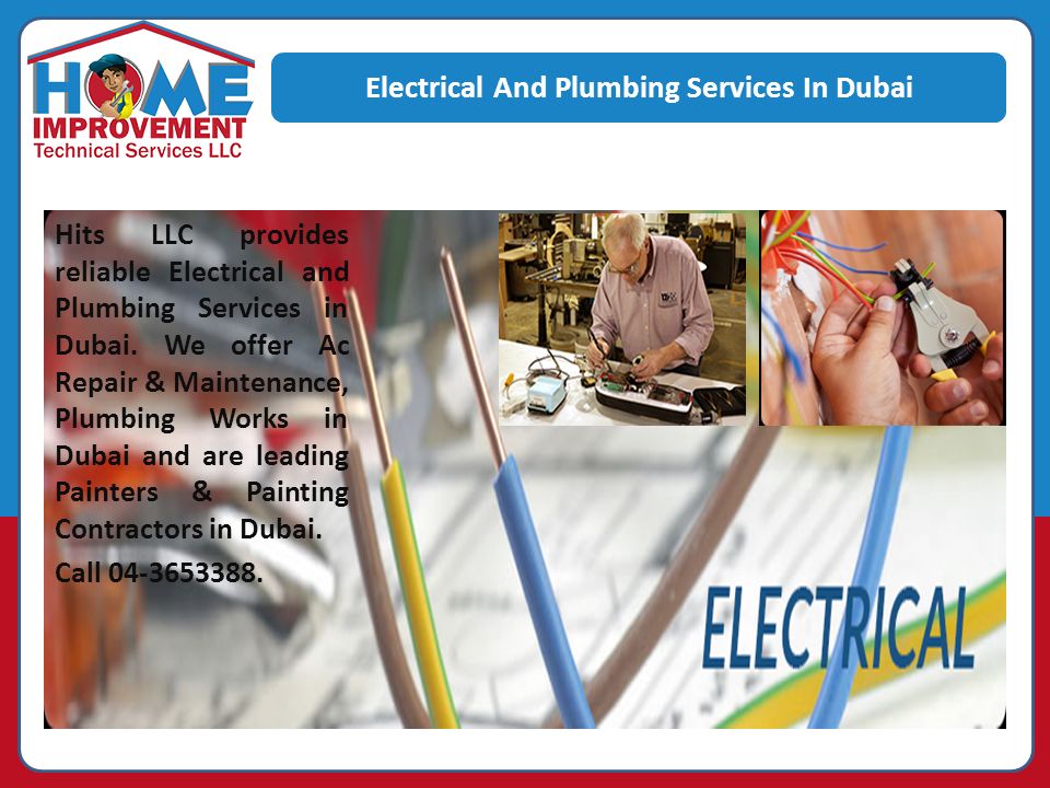 Electrical And Plumbing Services In Dubai Hits LLC provides reliable Electrical and Plumbing Services in Dubai.
