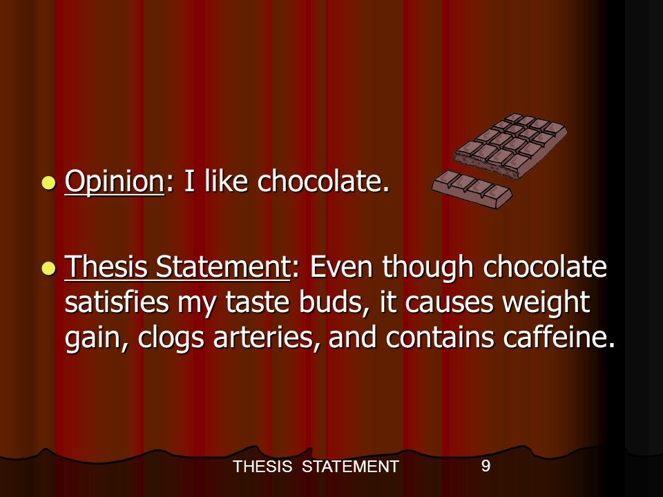 topic and thesis statements floristofjakarta com The Claim or Thesis Statement is the most important sentence in your paper is