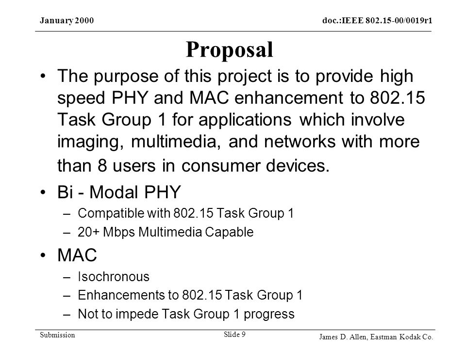 doc.:IEEE /0019r1January 2000 Submission James D.