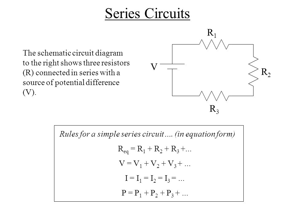 Series And Parallel Circuits When Devices Are Connected In An 5 Series