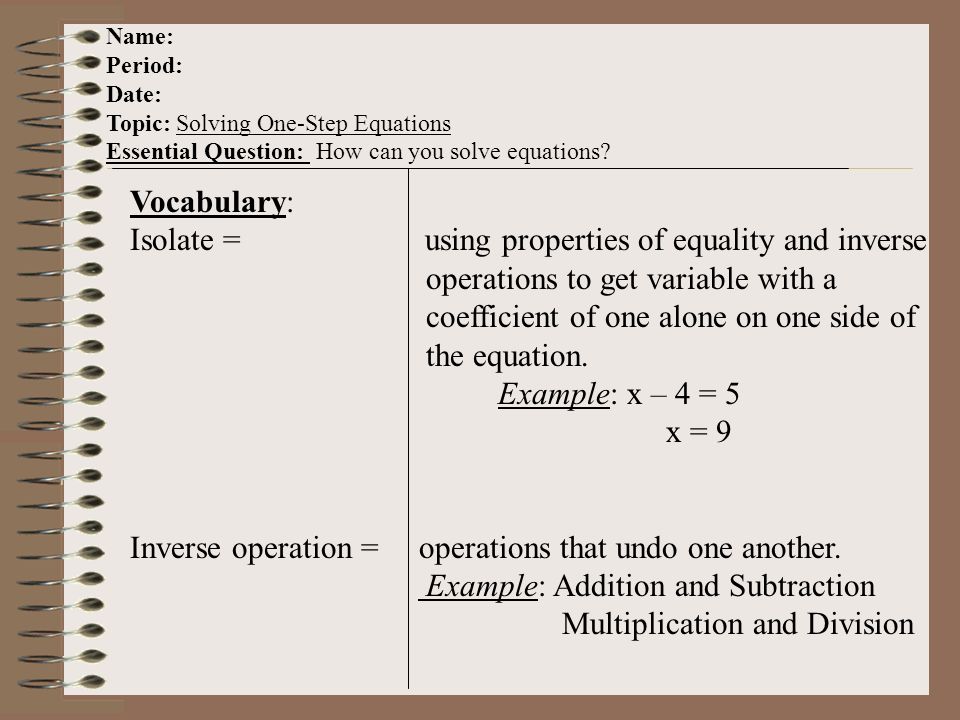 7 6 Eoc Practice Sets 9 Hla 3 Review Name Period Date Name Period Date Topic Solving One Step Equations Essential Question