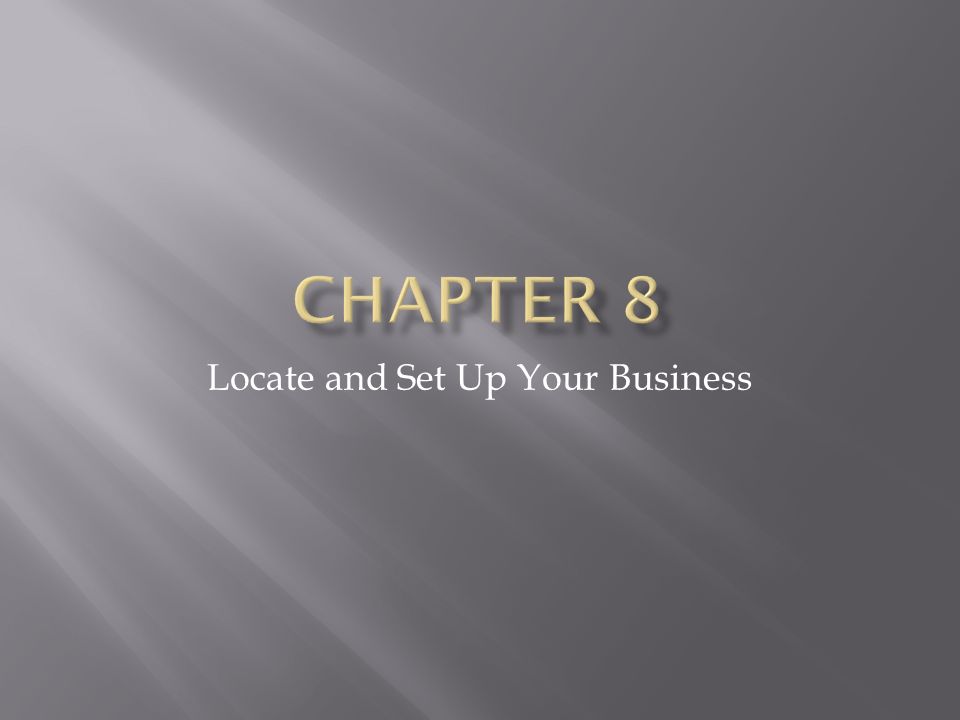 Locate and Set Up Your Business