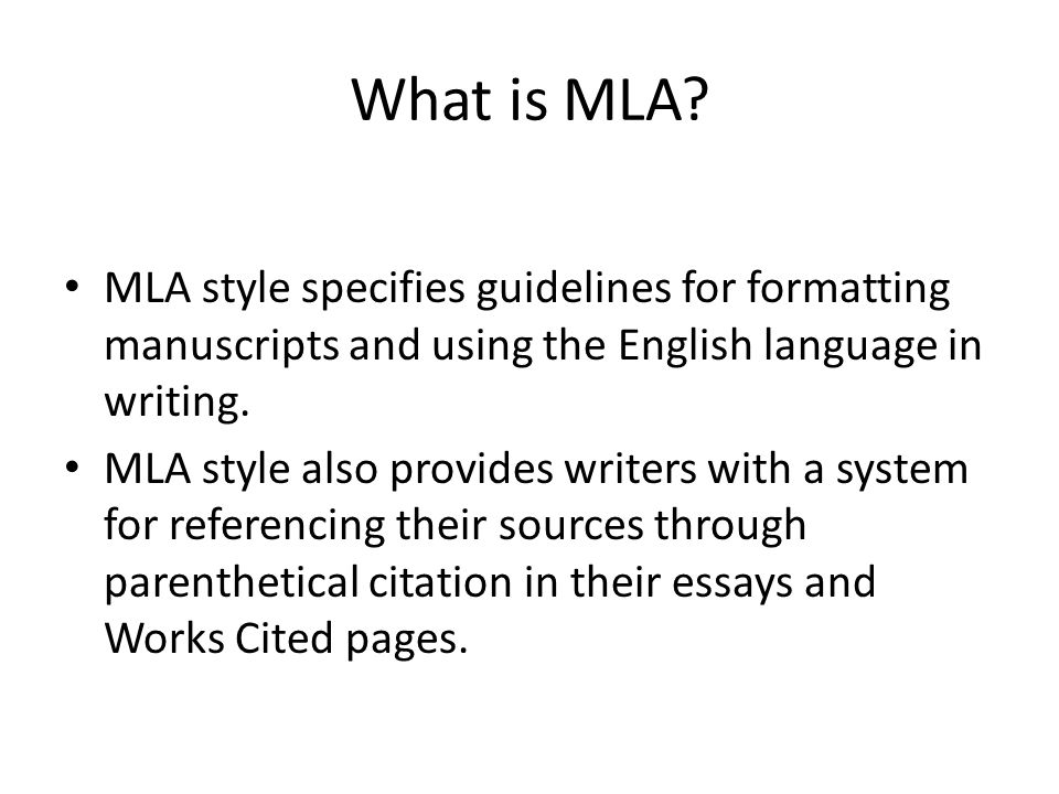 What is MLA.