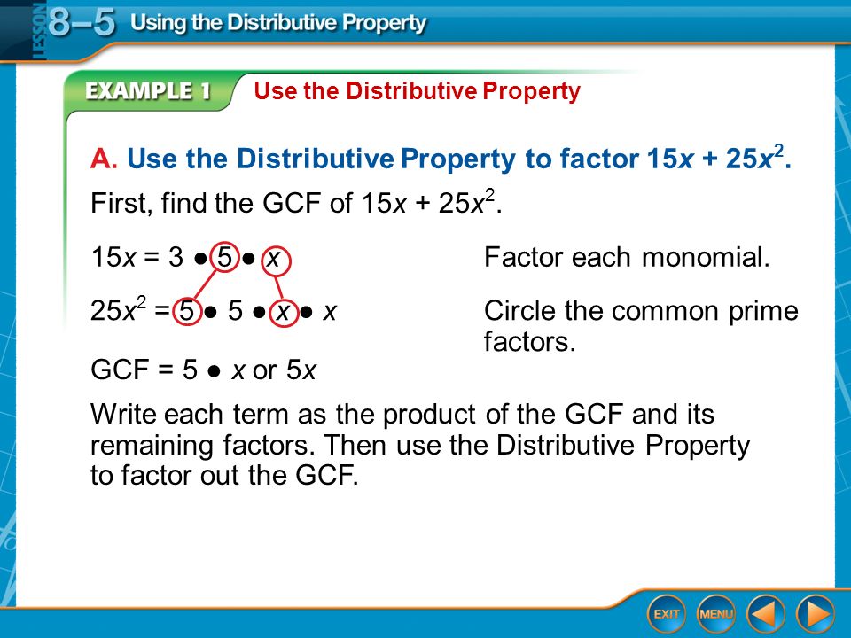 Splash Screen Then Now The Distributive Property To Evaluate Example 1 Use The Distributive Property A To Factor 15x