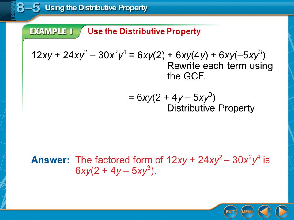 Splash Screen Then Now The Distributive Property To Evaluate Example 1 Use The Distributive Property 6xy 2 4y 5xy 3