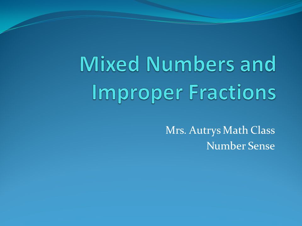 Mrs. Autrys Math Class Number Sense