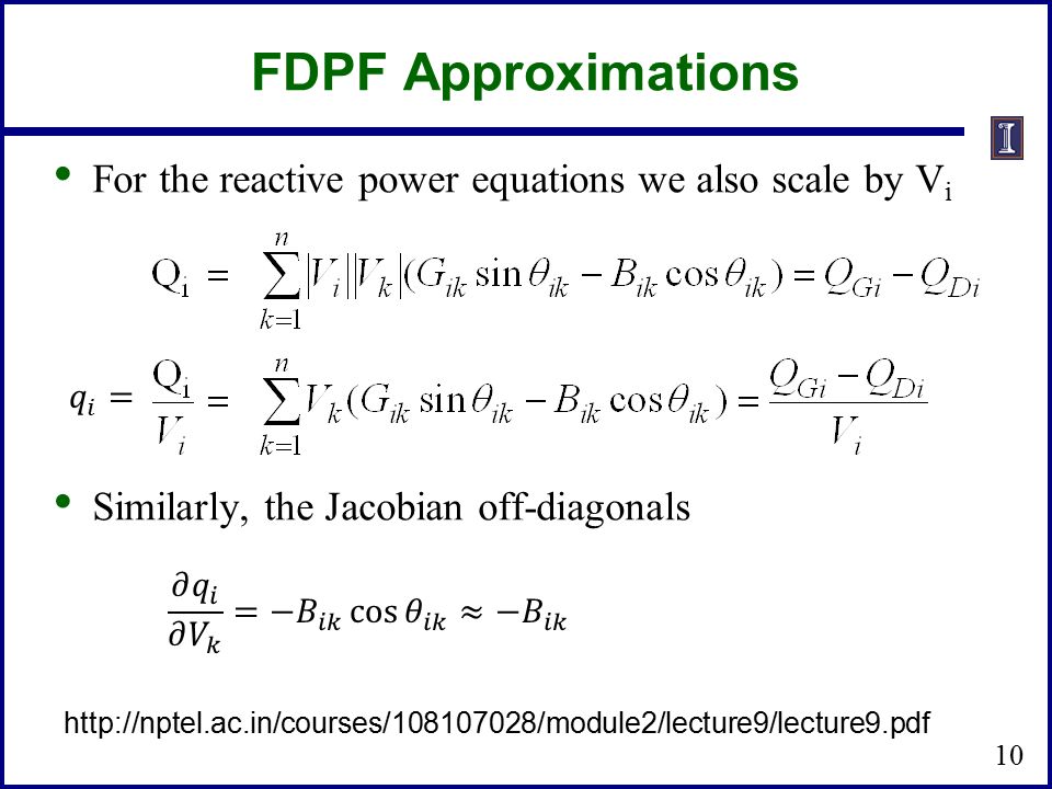 Ece 530 Analysis Techniques For Large Scale Electrical Systems Power Equations We Also Scale By V I Similarly The Jacobian Off Diagonals 10 Http Nptel Ac In Courses 108107028 Module2 Lecture9 Pdf