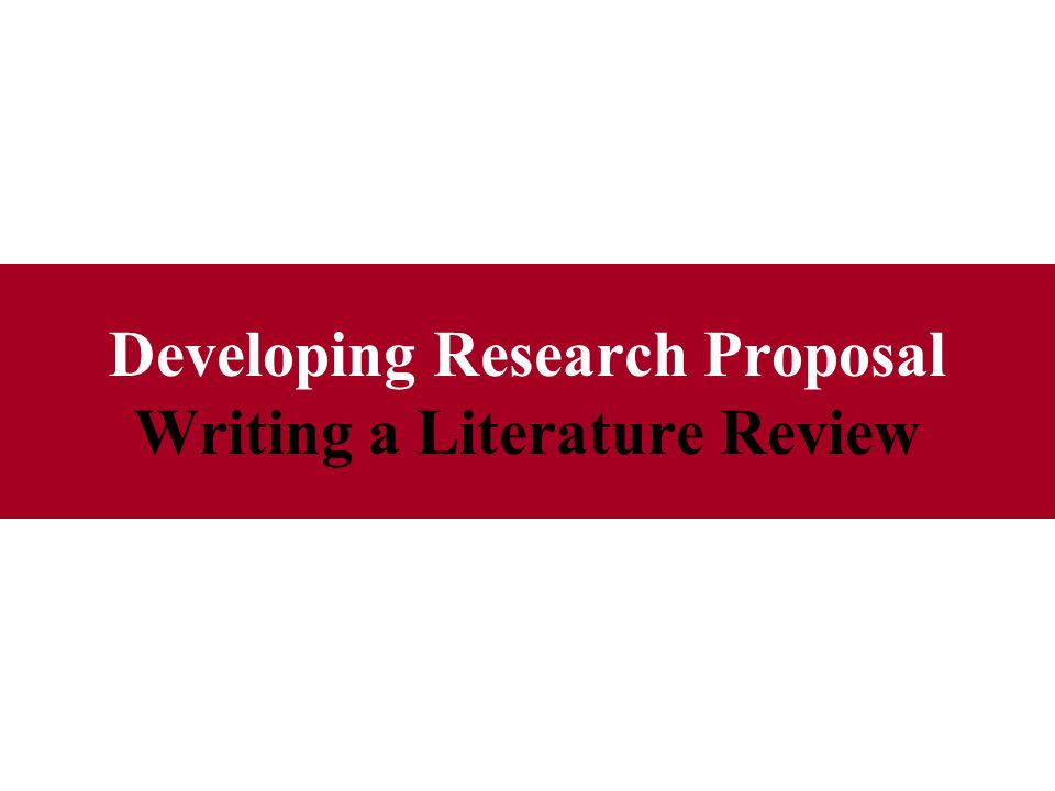 Developing A Research Proposal