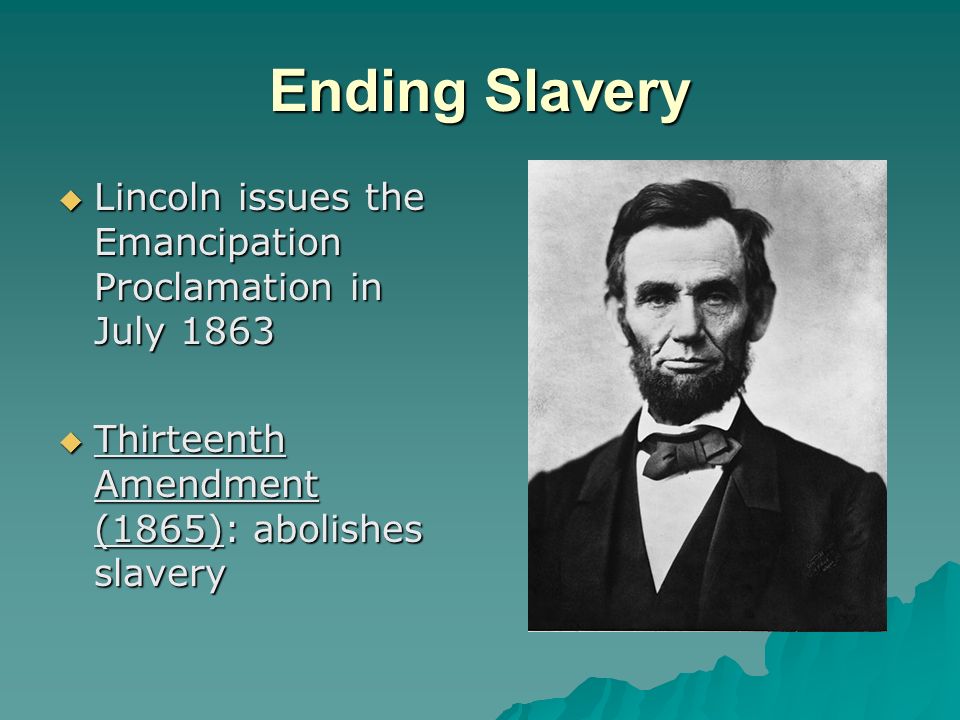 The Thirteenth Amendment Ending Slavery Constitution