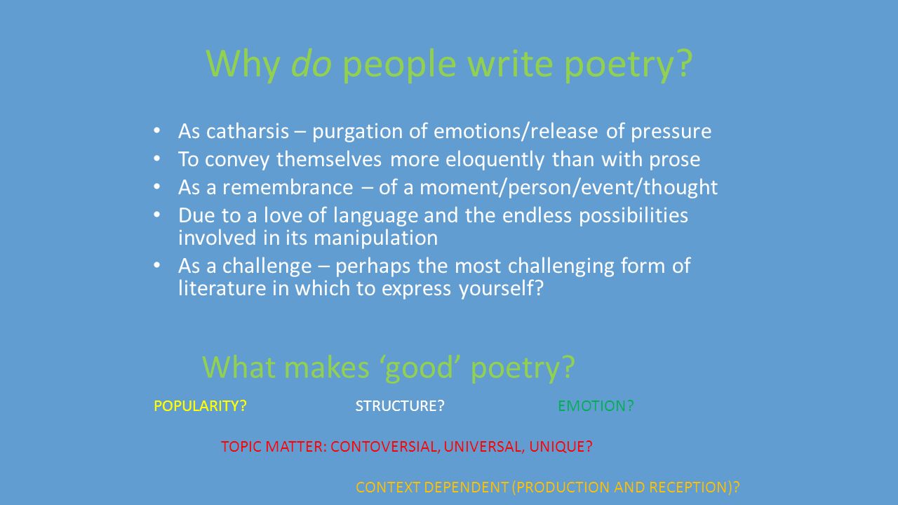 Why do people write poetry?