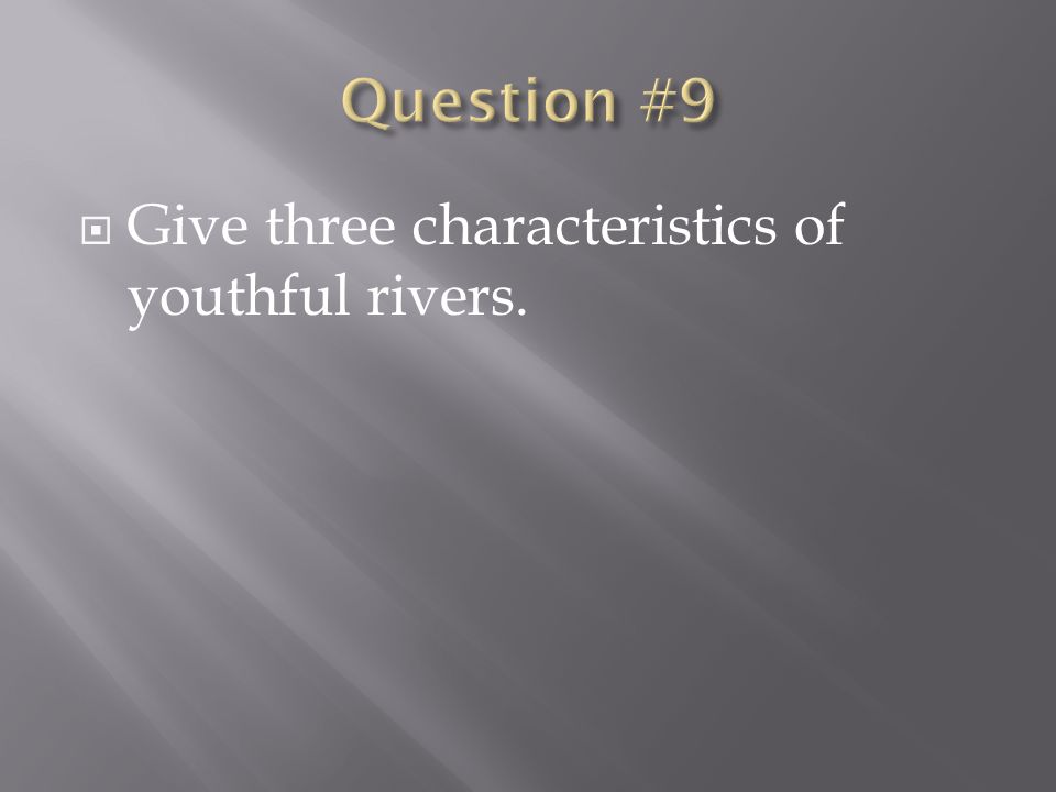 What is a mature river?