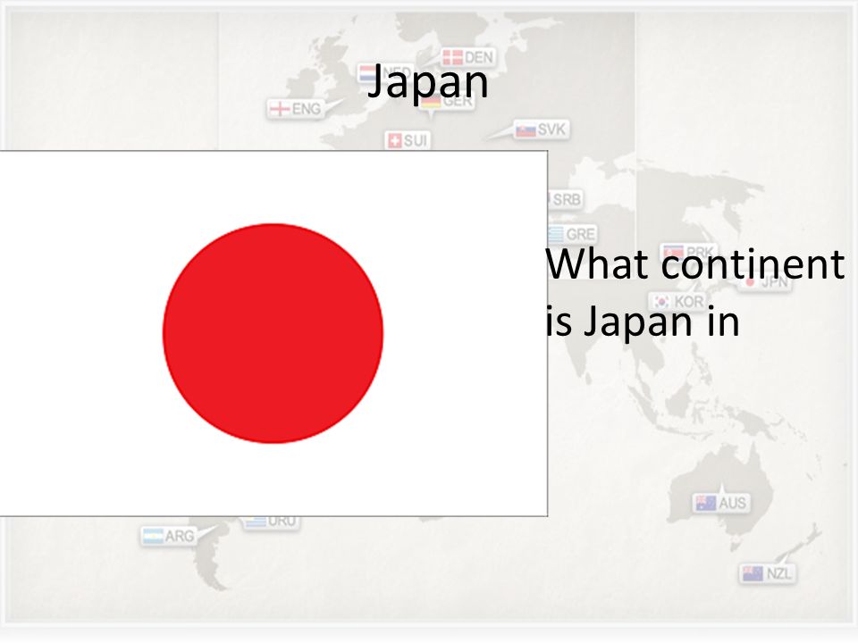 Japan What continent is Japan in