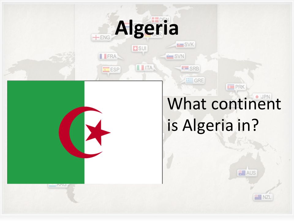Algeria What continent is Algeria in