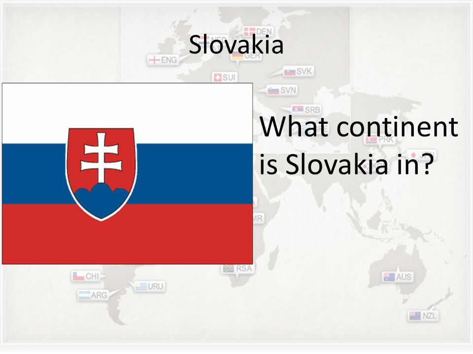 Slovakia What continent is Slovakia in