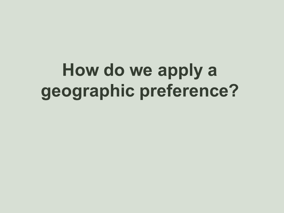 geographic preference
