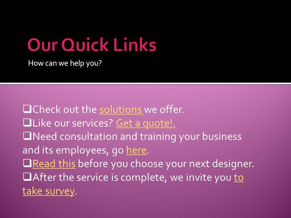 How can we help you.  Check out the solutions we offer.solutions  Like our services.