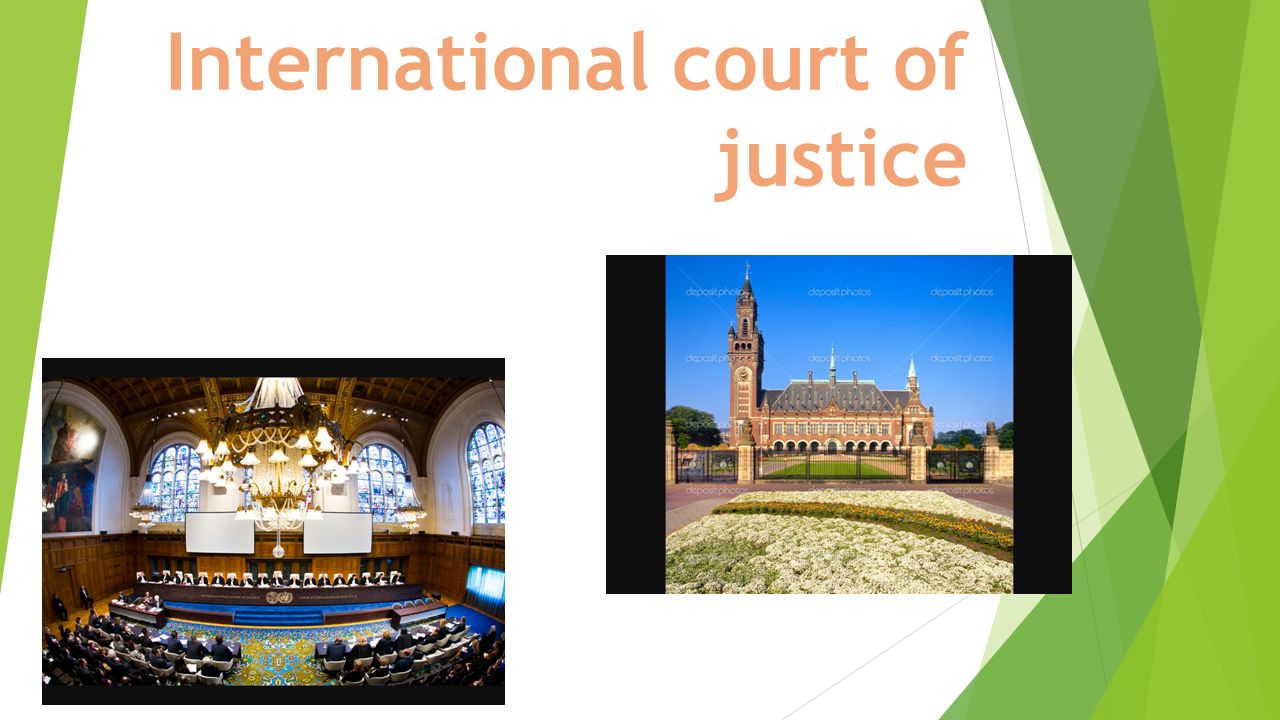a study of international court of justice International court of justice: international court of justice, the principal judicial organ of the united nations. a study of international court of justice International court of justice: international court of justice, the principal judicial organ of the united nations.