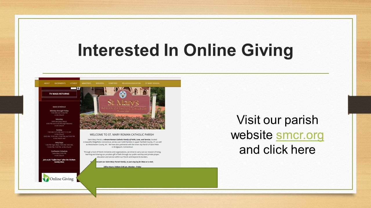 Interested In Online Giving Visit our parish website smcr.orgsmcr.org and click here