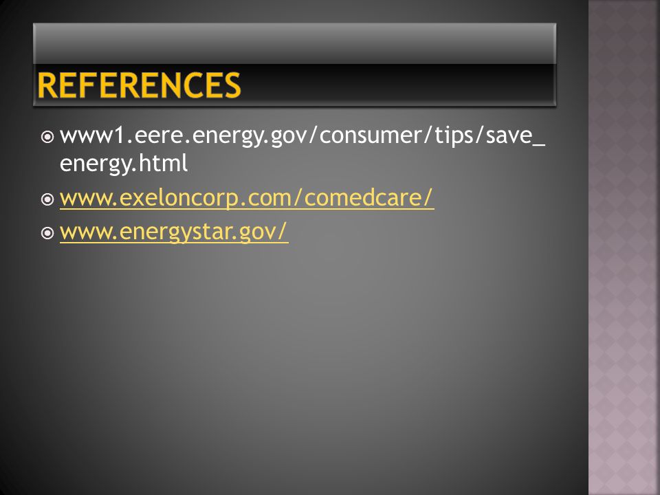  www1.eere.energy.gov/consumer/tips/save_ energy.html      