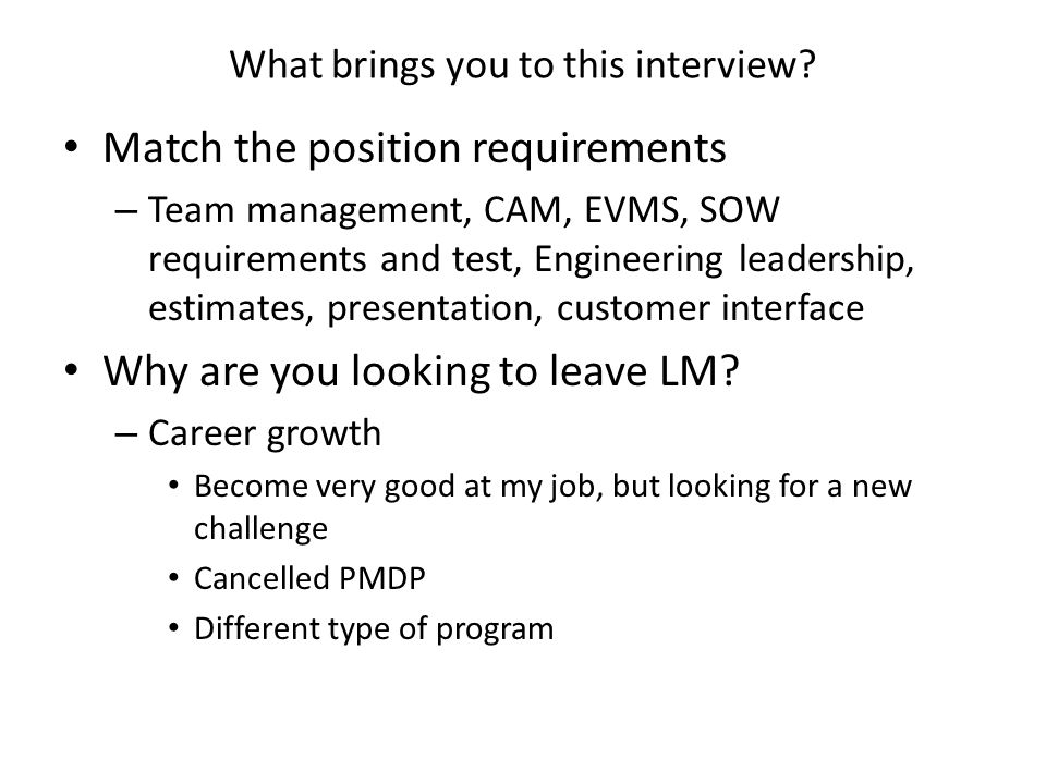 why are you looking for a new position
