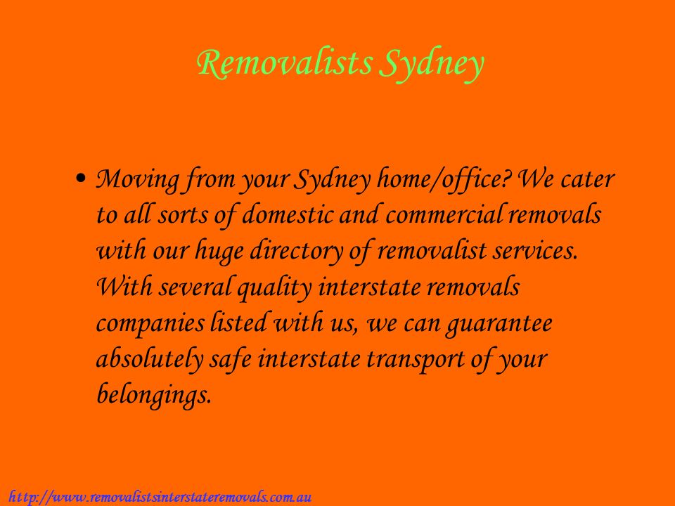 Removalists Sydney Moving from your Sydney home/office.