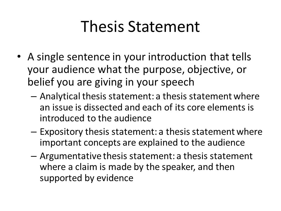 What is the thesis statement of a speech