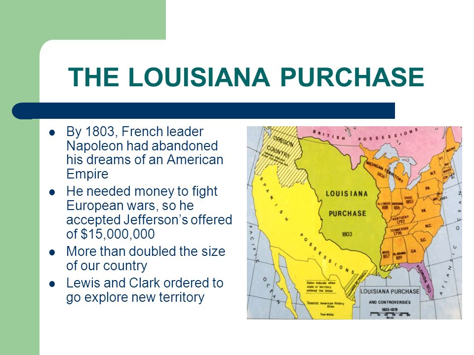 chapter 3 the growth of a young nation america expands in the first did the louisiana purchase doubled the size of the us