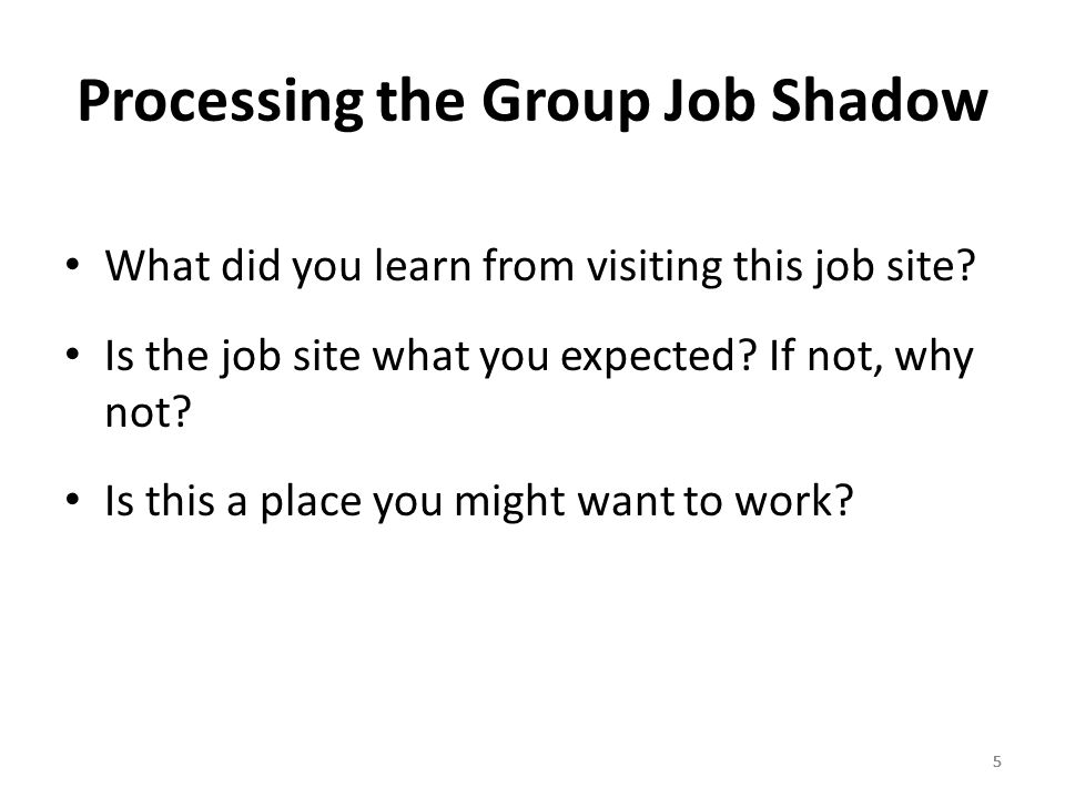 work shadowing