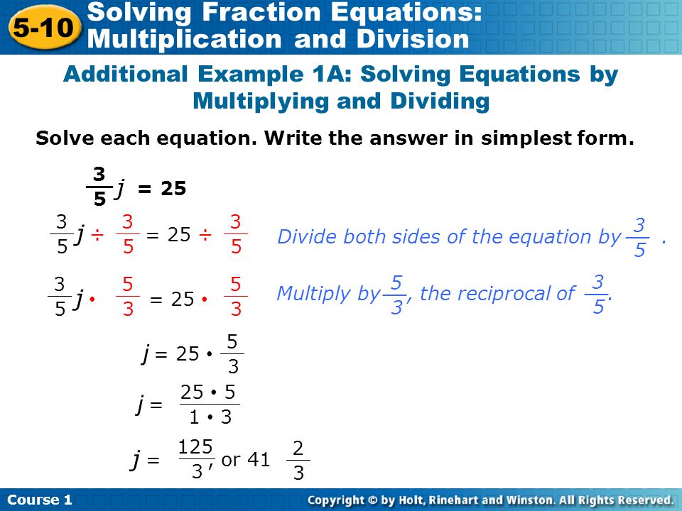 Course Solving Fraction Equations Multiplication And Division 5 Course 1 5 10 Solving Fraction Equations Multiplication And Division Additional Example 1a